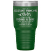 Funny Assistant Principal Tumbler Being An Assistant Principal Is Easy Like Riding A Bike Except The Bike Is On Fire Laser Etched 30oz Stainless Steel Tumbler