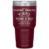 Funny Assistant Principal Tumbler Being An Assistant Principal Is Easy Like Riding A Bike Except The Bike Is On Fire Laser Etched 30oz Stainless Steel Tumbler
