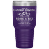 Funny Assistant Principal Tumbler Being An Assistant Principal Is Easy Like Riding A Bike Except The Bike Is On Fire Laser Etched 30oz Stainless Steel Tumbler