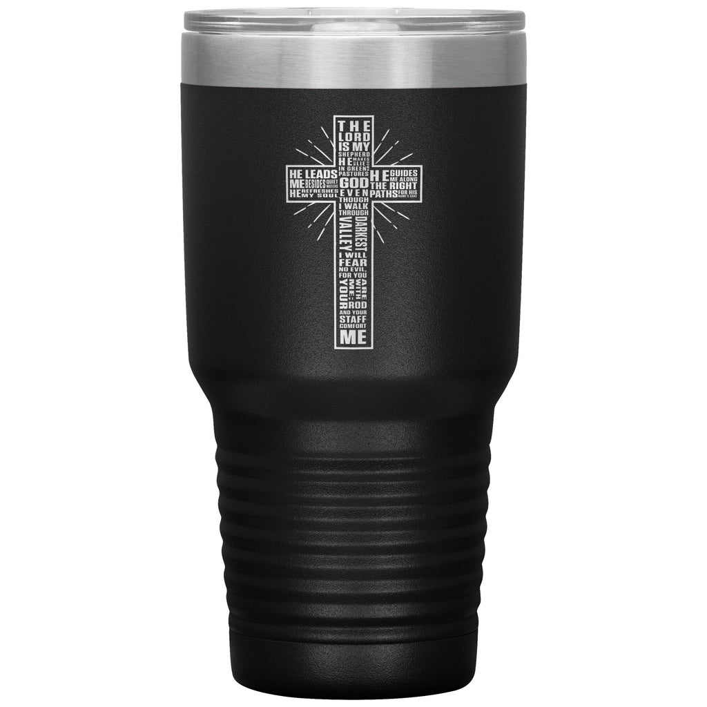Psalm 23 Tumbler The Lord Is My Shepherd Prayer Laser Etched 30oz Stainless Steel Tumbler