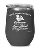 Acoustical Engineer Wine Glass Never Underestimate A Woman Who Is Also An Acoustical Engineer 12oz Stainless Steel Black