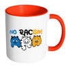 Activist Cat Mug No Racism White 11oz Accent Coffee Mugs