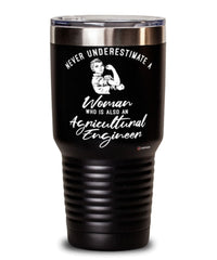 Agricultural Engineer Tumbler Never Underestimate A Woman Who Is Also An Agricultural Engineer 30oz Stainless Steel Black