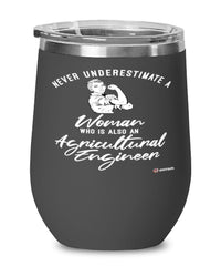 Agricultural Engineer Wine Glass Never Underestimate A Woman Who Is Also An Agricultural Engineer 12oz Stainless Steel Black