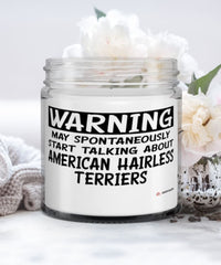 American Hairless Terrier Candle Warning May Spontaneously Start Talking About American Hairless Terriers 9oz Vanilla Scented Candles Soy Wax
