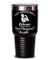 Anger Management Counselor Tumbler Never Underestimate A Woman Who Is Also An Anger Management Counselor 30oz Stainless Steel Black