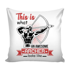 Archery Graphic Pillow Cover This Is What An Awesome Archer Looks Like