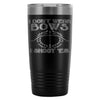 Archery Travel Mug I Dont Wear Bows I Shoot Em 20oz Stainless Steel Tumbler