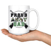 Army Dad Mug Proud Army Dad 15oz White Coffee Mugs