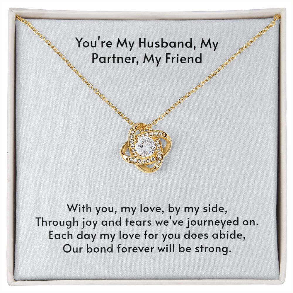 You're My Husband Love Knot Necklace Our Bond Forever Will Be Strong