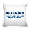 Atheism Agnostic Graphic Pillow Cover Religion Together We Can Find A Cure