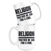 Atheist Agnostic Mug Together We Can Find A Cure 15oz White Coffee Mugs