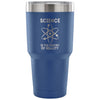 Atom Travel Mug Science Is The Poetry Of Reality 30 oz Stainless Steel Tumbler