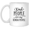 Awareness Mug Kind People Are My Kinda People 11oz White Coffee Cup XP8434