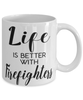 Funny Firefighter Mug Life Is Better With Firefighters Coffee Cup 11oz 15oz White