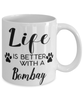 Funny Bombay Cat Mug Life Is Better With A Bombay Coffee Cup 11oz 15oz White