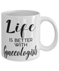 Funny Gynecologist Mug Life Is Better With Gynecologists Coffee Cup 11oz 15oz White