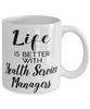 Funny Health Service Manager Mug Life Is Better With Health Service Managers Coffee Cup 11oz 15oz White