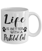 Funny Perfold Cat Mug Life Is Better With A Perfold Cat Coffee Cup 11oz 15oz White