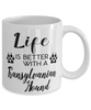 Funny Transylvanian Hound Dog Mug Life Is Better With A Transylvanian Hound Coffee Cup 11oz 15oz White