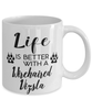 Funny Wirehaired Vizsla Dog Mug Life Is Better With A Wirehaired Vizsla Coffee Cup 11oz 15oz White