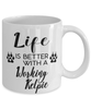 Funny Working Kelpie Dog Mug Life Is Better With A Working Kelpie Coffee Cup 11oz 15oz White