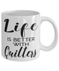Funny Quilter Mug Life Is Better With Quilters Coffee Cup 11oz 15oz White
