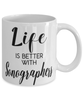 Funny Sonographer Mug Life Is Better With Sonographers Coffee Cup 11oz 15oz White
