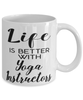 Funny Yoga Instructor Mug Life Is Better With Yoga Instructors Coffee Cup 11oz 15oz White