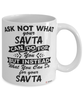 Funny Savta Mug Ask Not What Your Savta Can Do For You Coffee Cup 11oz 15oz White