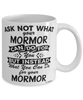Funny Mormor Mug Ask Not What Your Mormor Can Do For You Coffee Cup 11oz 15oz White
