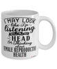 Funny Gynecologist Mug I May Look Like I'm Listening But In My Head I'm Thinking About Female Reproductive Health Coffee Cup White