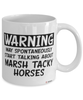 Funny Marsh Tacky Horse Mug Warning May Spontaneously Start Talking About Marsh Tacky Horses Coffee Cup White