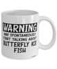 Funny Butterfly Koi Mug Warning May Spontaneously Start Talking About Butterfly Koi Fish Coffee Cup White