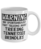 Treeing Tennessee Brindle Mug May Spontaneously Start Talking About Treeing Tennessee Brindles Coffee Cup White