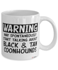 Black And Tan Coonhound Mug Warning May Spontaneously Start Talking About Black And Tan Coonhounds Coffee Cup White