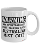 Funny Australian Mist Cat Mug Warning May Spontaneously Start Talking About Australian Mist Cats Coffee Cup White