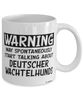 Funny Deutscher Wachtelhund Mug Warning May Spontaneously Start Talking About Deutscher Wachtelhunds Coffee Cup White