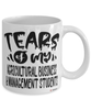 Funny Agricultural Business Management Professor Teacher Mug Tears Of My Agricultural Business Management Students Coffee Cup White