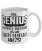 Funny Financial Analyst Mug Evil Genius Cleverly Disguised As A Financial Analyst Coffee Cup 11oz 15oz White
