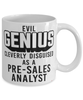 Funny Pre-Sales Analyst Mug Evil Genius Cleverly Disguised As A Pre-Sales Analyst Coffee Cup 11oz 15oz White