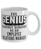 Funny Employee Relations Manager Mug Evil Genius Cleverly Disguised As An Employee Relations Manager Coffee Cup 11oz 15oz White