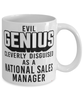 Funny National Sales Manager Mug Evil Genius Cleverly Disguised As A National Sales Manager Coffee Cup 11oz 15oz White