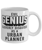 Funny Urban Planner Mug Evil Genius Cleverly Disguised As A Urban Planner Coffee Cup 11oz 15oz White