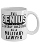 Funny Military Lawyer Mug Evil Genius Cleverly Disguised As A Military Lawyer Coffee Cup 11oz 15oz White