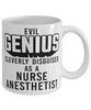 Funny Nurse Anesthetist Mug Evil Genius Cleverly Disguised As A Nurse Anesthetist Coffee Cup 11oz 15oz White