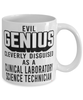 Funny Clinical Laboratory Science Technician Mug Evil Genius Cleverly Disguised As A Clinical Laboratory Science Technician Coffee Cup 11oz 15oz White