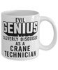 Funny Crane Technician Mug Evil Genius Cleverly Disguised As A Crane Technician Coffee Cup 11oz 15oz White