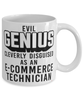 Funny E-commerce Technician Mug Evil Genius Cleverly Disguised As An E-commerce Technician Coffee Cup 11oz 15oz White
