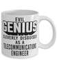 Funny Telecommunications Engineer Mug Evil Genius Cleverly Disguised As A Telecommunications Engineer Coffee Cup 11oz 15oz White